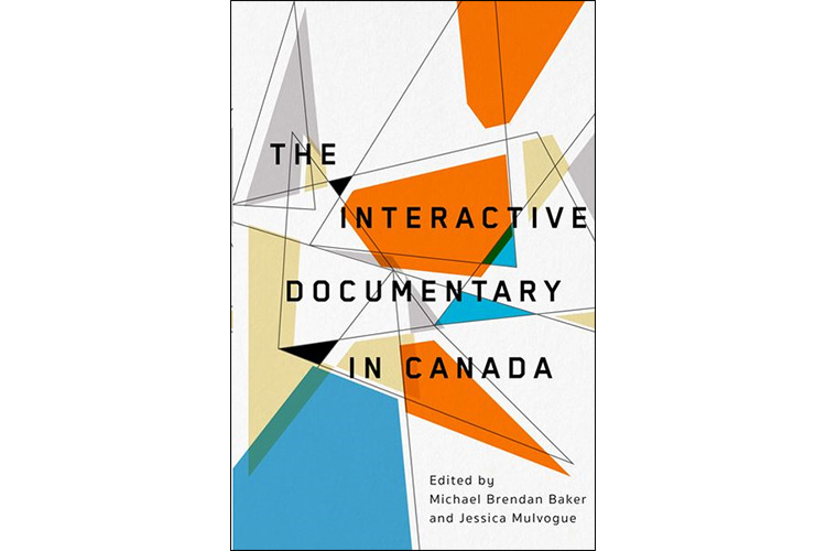 The Interactive Documentary in Canada