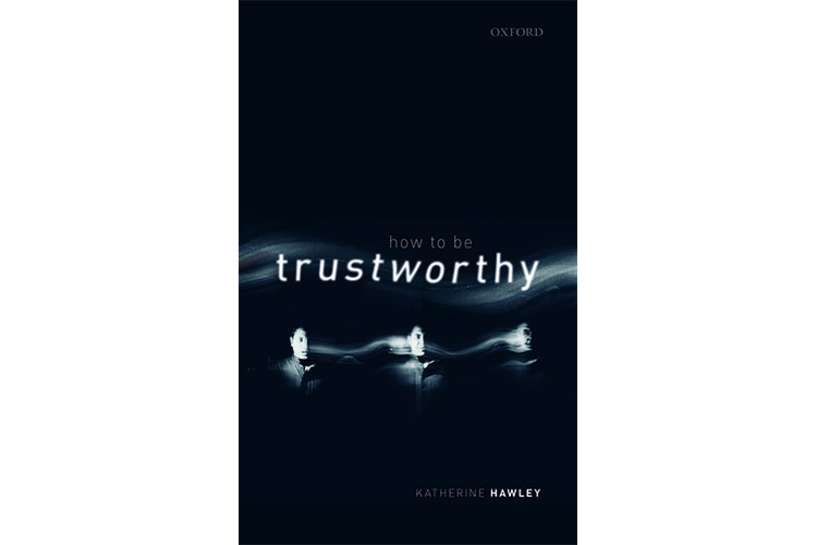 How to be Trustworthy