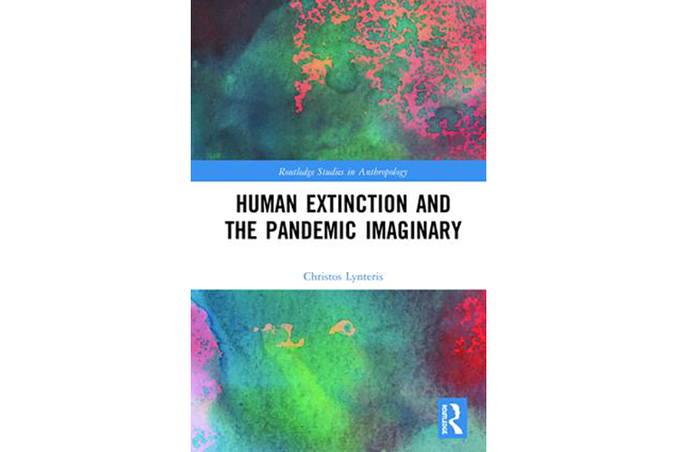 New Book: &ldquo;Human Extinction and the Pandemic Imaginary&rdquo;