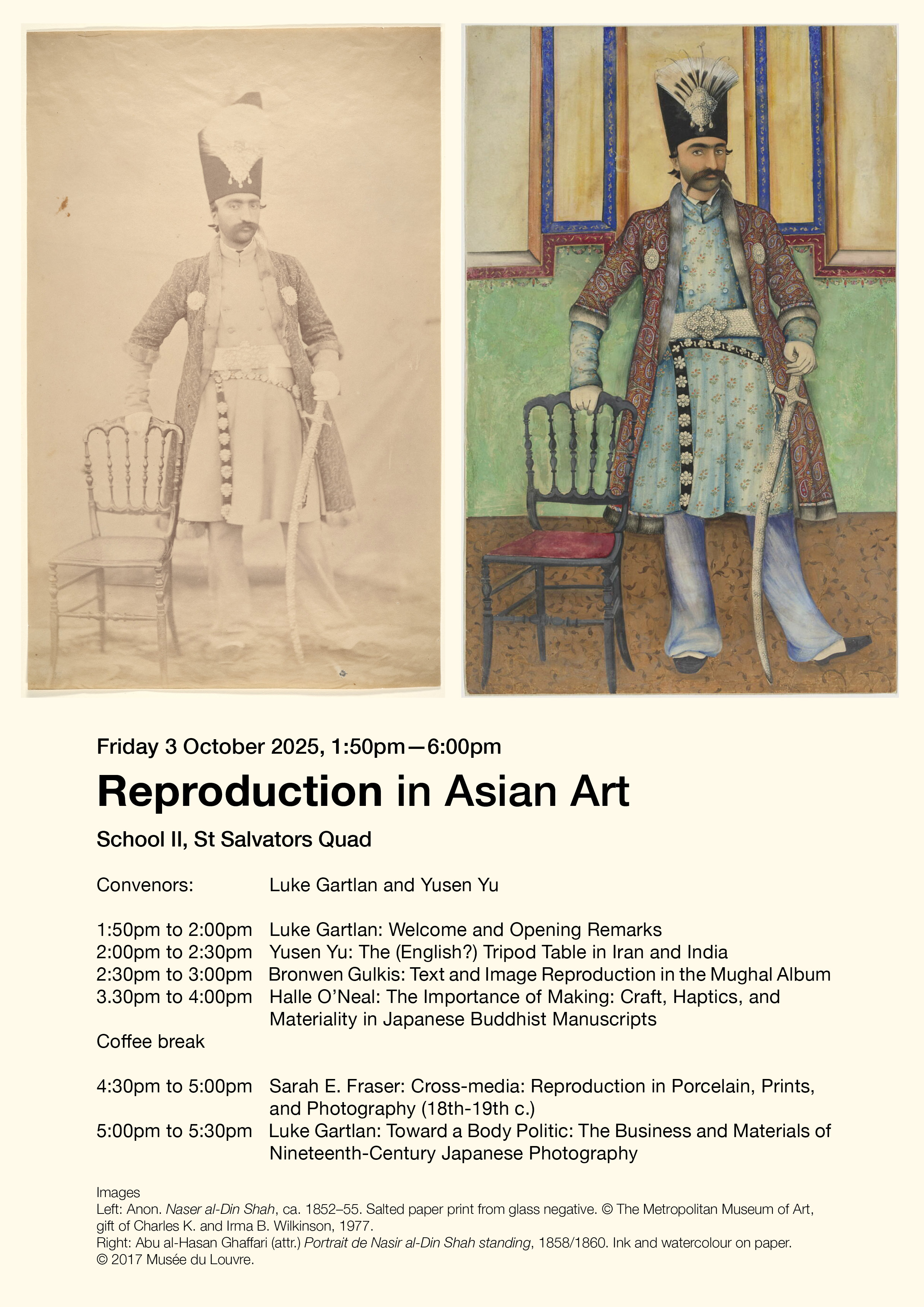 2 images showing the original drawing of Naser al-Din Shah and a ink and water colour reproduction. The poster also details the 