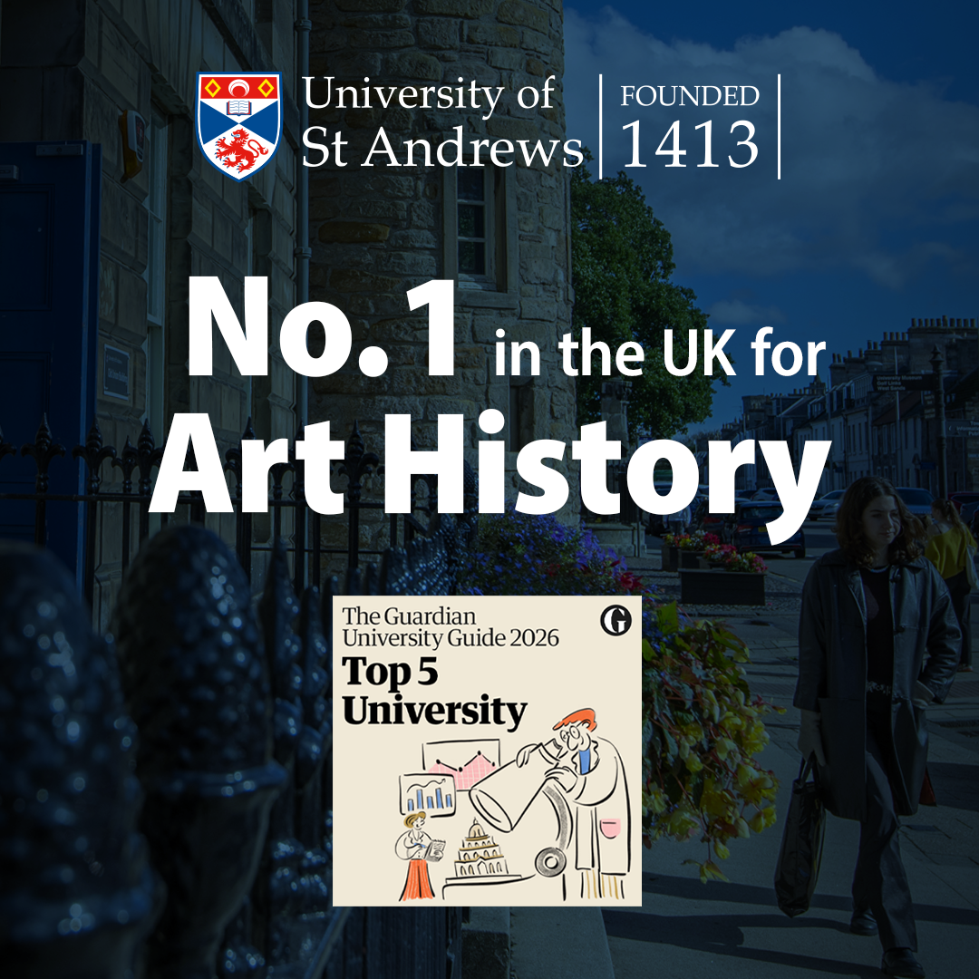 St Andrews No.1 for Art History!