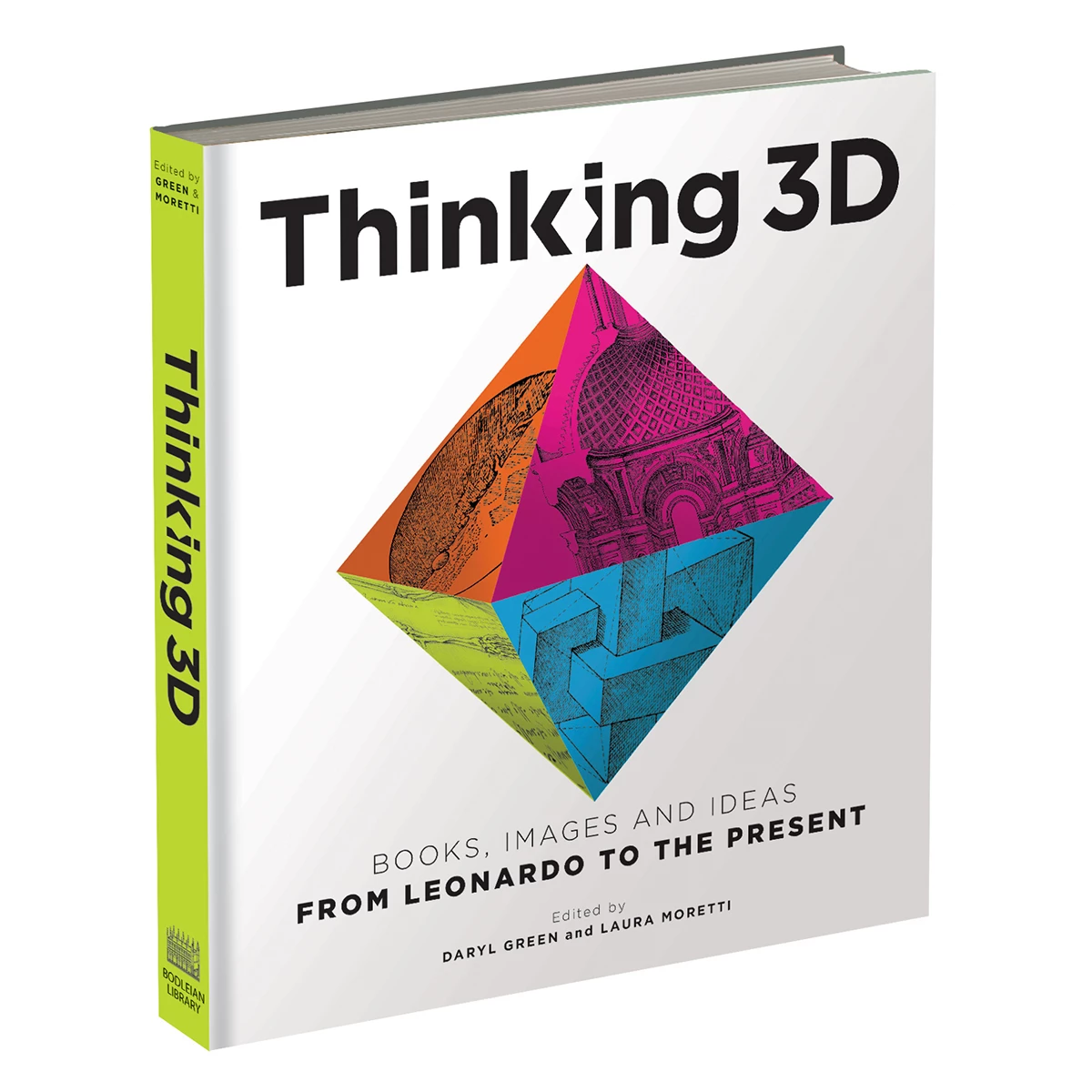 Laura Moretti publishes 'Thinking 3D: Books, Images and Ideas from Leonardo to the Present', October 2019