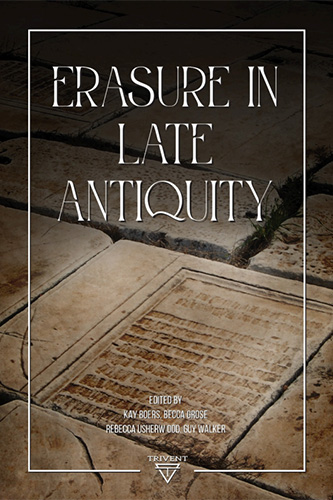Erasure in Late Antiquity