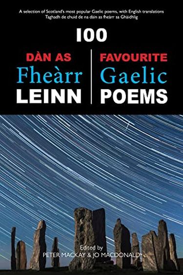 100 D&agrave;n as Fhe&agrave;rr Leinn / 100 Favourite Gaelic Poems