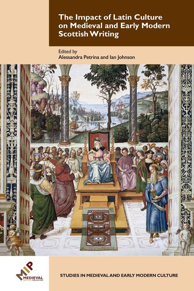 The impact of Latin culture on medieval and early modern Scottish writing
