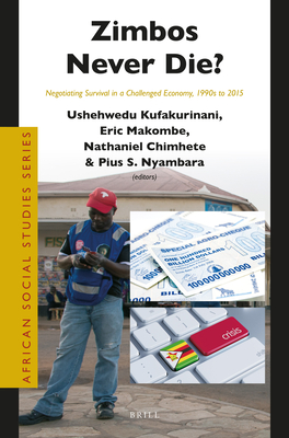 Zimbos Never Die? Negotiating Survival in a Challenged Economy, 1990s to 2015 