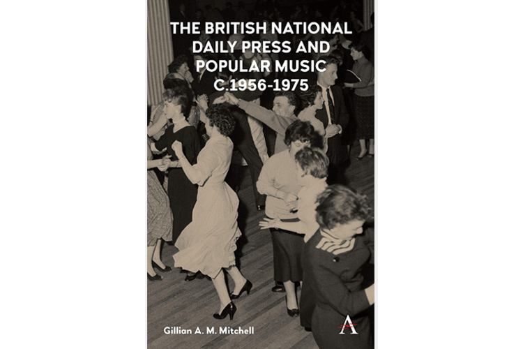 The British National Daily Press and Popular Music, c.1956&ndash;1975