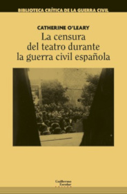 La censura del teatro durante la guerra civil espa&ntilde;ola