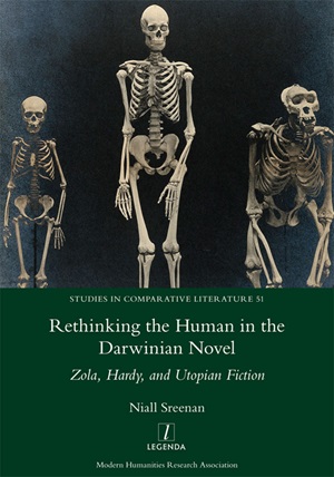 Rethinking the Human in the Darwinian Novel: Zola, Hardy, and Utopian Fiction