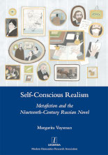 Self-Conscious Realism: Metafiction and the Nineteenth-Century Russian Novel